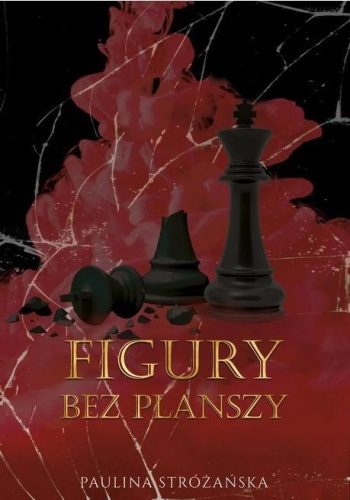 Figury bez planszy, Paulina Stróżańska