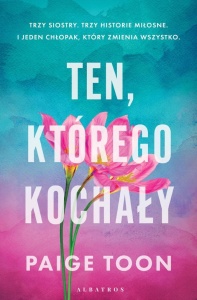 TEN, KTÓREGO KOCHAŁY, PAIGE TOON