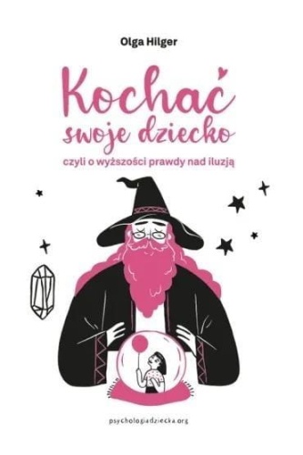 Kochać swoje dziecko, czyli o wyższości prawdy...