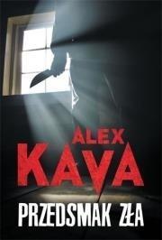 Przedsmak zła w.2018, Alex Kava