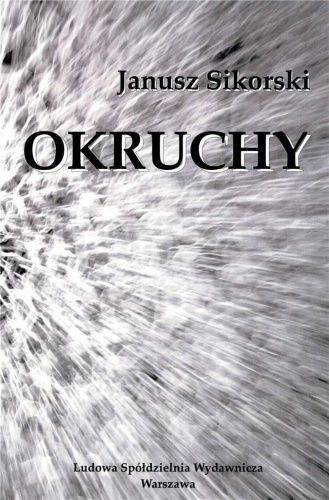 Okruchy, Janusz Sikorski