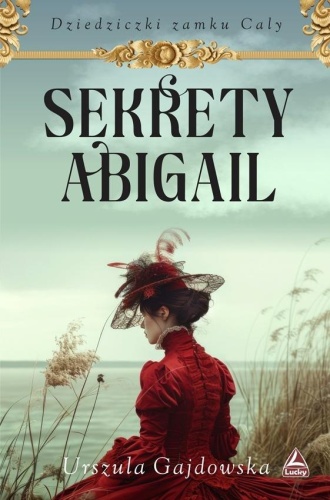 Sekrety Abigail, Urszula Gajdowska