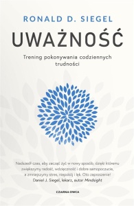 UWAŻNOŚĆ. TRENING POKONYWANIA CODZIENNYCH...