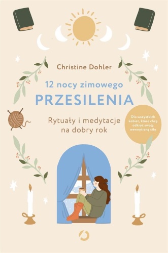 12 nocy zimowego przesilenia, Christine Dohler