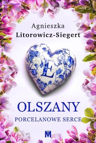 Porcelanowe serce, Agnieszka Litorowicz-siegert