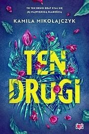 TEN DRUGI W.2, KAMILA MIKOŁAJCZYK