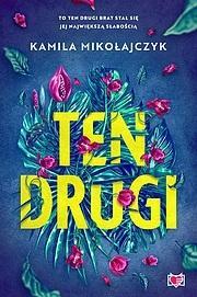Ten drugi w.2, Kamila Mikołajczyk