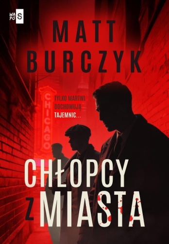 Chłopcy z miasta, Matt Burczyk