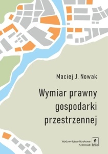 WYMIAR PRAWNY GOSPODARKI PRZESTRZENNEJ