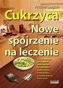 CUKRZYCA. NOWE SPOJRZENIE NA LECZENIE