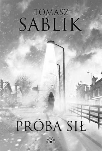 Próba sił, Tomasz Sablik