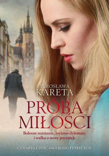 Próba miłości, Mirosława Kareta