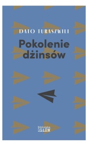 POKOLENIE DŻINSÓW, DATO TURASZWILI