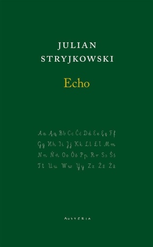 Echo, Julian Stryjkowski