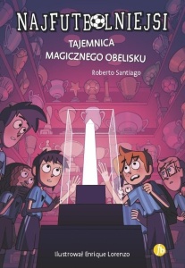 NAJFUTBOLNIEJSI T12 TAJEMNICA MAGICZNEGO OBELISKU