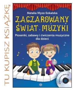 ZACZAROWANY ŚWIAT MUZYKI. KSIĄŻKA