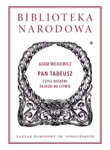 Pan Tadeusz czyli ostatni zajazd na Litwie TW
