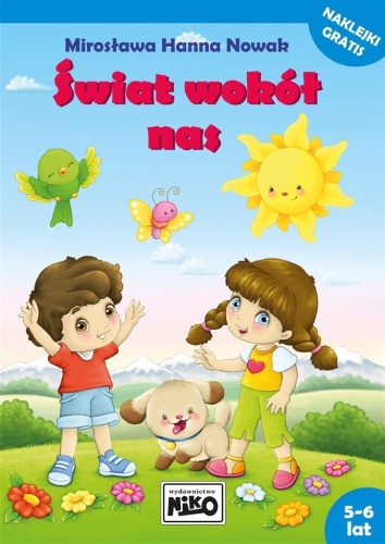 Świat wokół nas. 5-6 lat, Mirosława Hanna Nowak