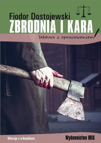 Zbrodnia i kara z opracowaniem, Fiodor Dostojewski