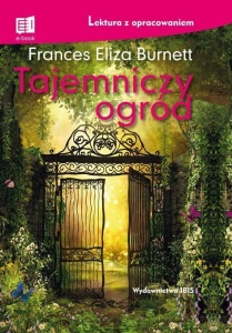 TAJEMNICZY OGRÓD. LEKTURA Z OPRACOWANIEM W.2021