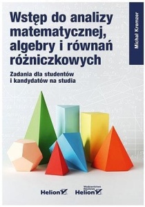 WSTĘP DO ANALIZY MATEMATYCZNEJ, ALGEBRY I RÓWNAŃ..