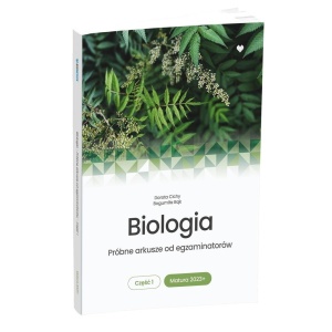 BIOLOGIA. PRÓBNE ARKUSZE OD EGZ. MATURA 2023+ CZ.1