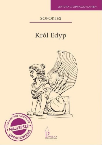 Król Edyp. Lektura z opracowaniem, Sofokles