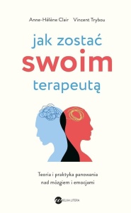 JAK ZOSTAĆ SWOIM TERAPEUTĄ