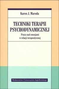 TECHNIKI TERAPII PSYCHODYNAMICZNEJ