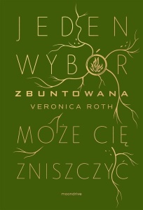 ZBUNTOWANA, VERONICA ROTH
