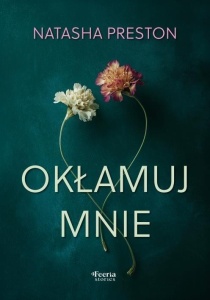 OKŁAMUJ MNIE, NATASHA PRESTON