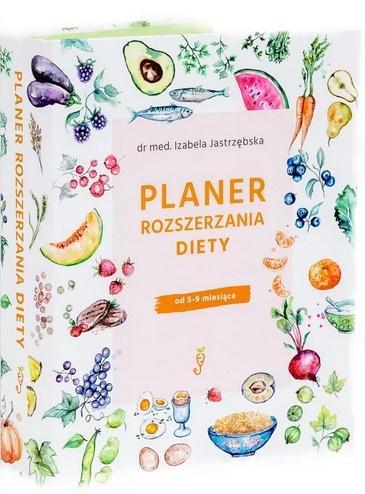 Planer rozszerzania diety, Izabela Jastrzębska