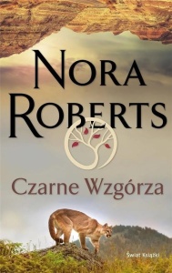 CZARNE WZGÓRZA, NORA ROBERTS
