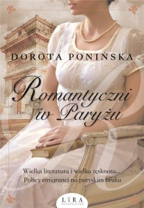 ROMANTYCZNI W PARYŻU, DOROTA PONIŃSKA