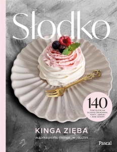 SŁODKO. 140 POMYSŁÓW NA SŁODKIE ŚNIADANIA, TORTY..