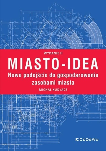Miasto-idea, Michał Kudłacz