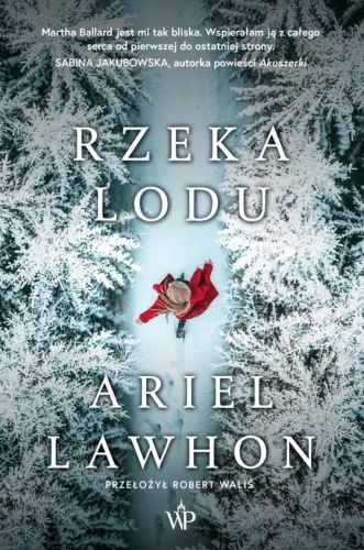 Rzeka lodu, Ariel Lawhon