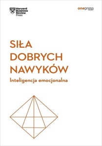 SIŁA DOBRYCH NAWYKÓW. INTELIGENCJA EMOCJONALNA