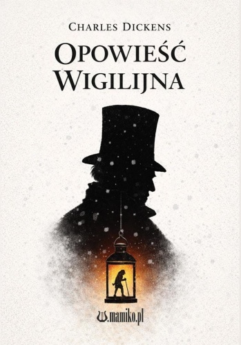 Opowieść wigilijna, Charles Dickens