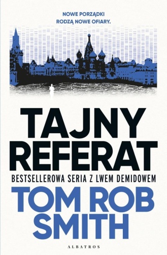 Leo Demidov T.2 Tajny refera, Tom Rob Smith