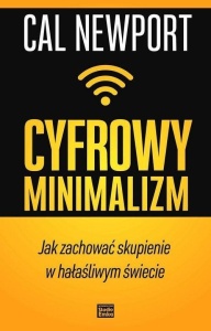 CYFROWY MINIMALIZM, CAL NEWPORT