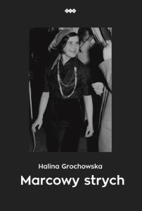 MARCOWY STRYCH, HALINA GROCHOWSKA
