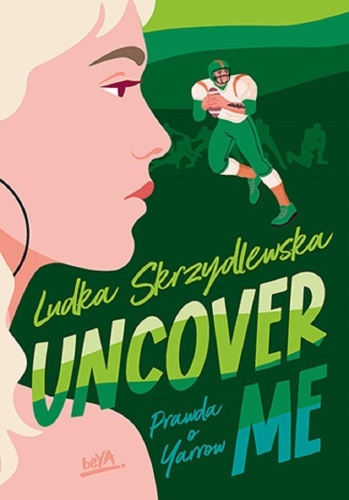 Uncover me, Ludka Skrzydlewska