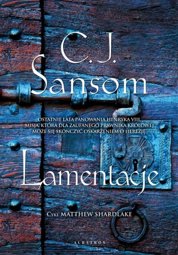 Lamentacje, C.J. Sansom