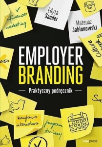 EMPLOYER BRANDING. PRAKTYCZNY PODRĘCZNIK