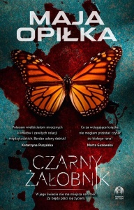 CZARNY ŻAŁOBNIK, MAJA OPIŁKA