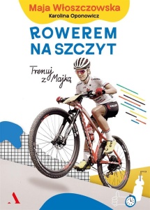 ROWEREM NA SZCZYT. TRENUJ Z MAJKĄ