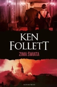 ZIMA ŚWIATA, KEN FOLLETT