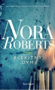BŁĘKITNY DYM, NORA ROBERTS