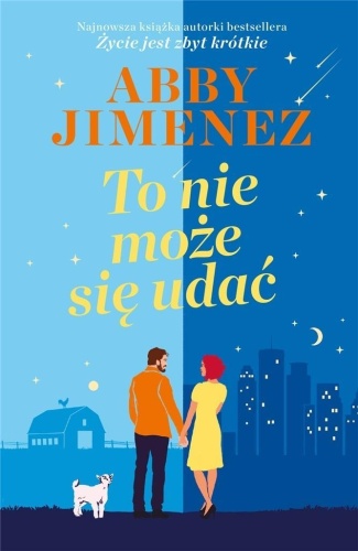 To nie może się udać, Abby Jimenez